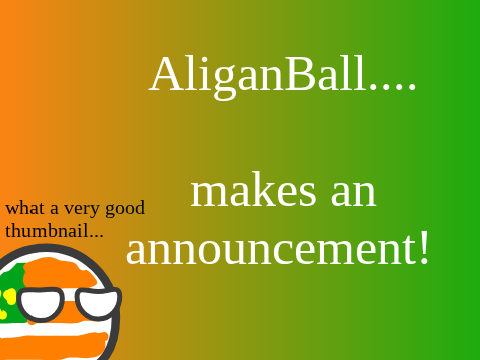 AliganBall makes an announcement