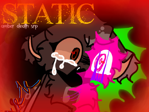 Static-Amber DeATh SElf rP remix