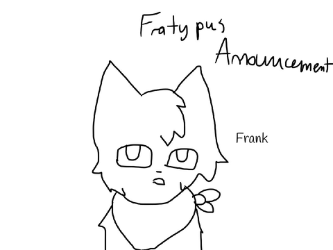The Fratypus (useless) Announcement