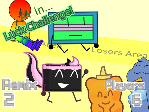AY in: Luck Challenge! | Remix: 2 | Players: 6 |