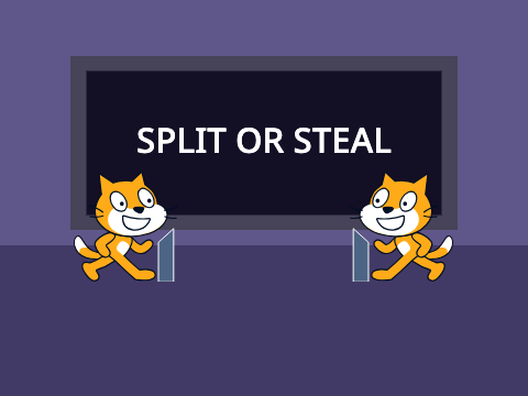SPLIT OR STEAL