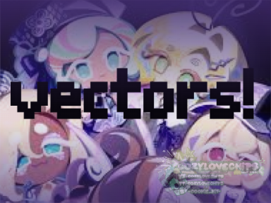  ˚୨୧⋆｡˚ ⋆vectors⋆ ˚｡⋆୨୧˚