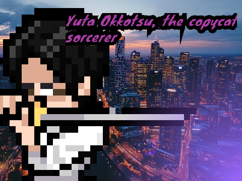 Yuta Okkotsu, the copycat sorcerer (REPOST)