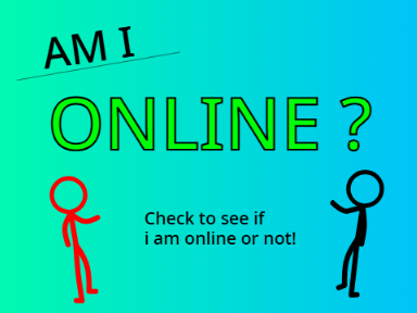 Am I online?