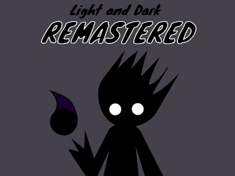 Light and Dark Remastered