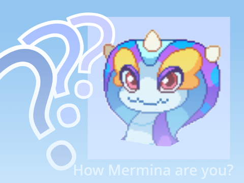How Mermina88 are you?