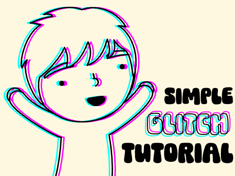 Simple Glitch Tutorial
