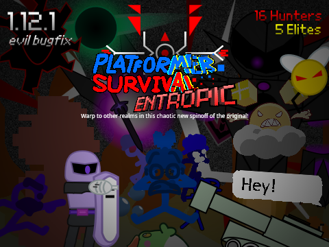 AY in: Platformer Survival Entropic 1.12.1