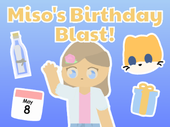 Miso's Birthday Blast! (Scratch Week 2026)
