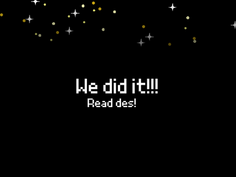 WE DID IT!