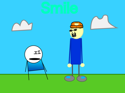 Smile