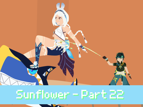 Sunflower - Part 22