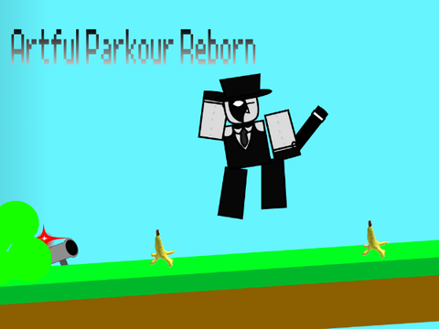 Artful Parkour Reborn (W.I.P) CrossRoads PT.1