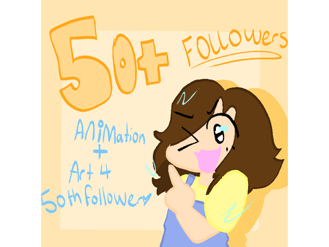 50+ Follower special!!! Animation + art for 50th follower!
