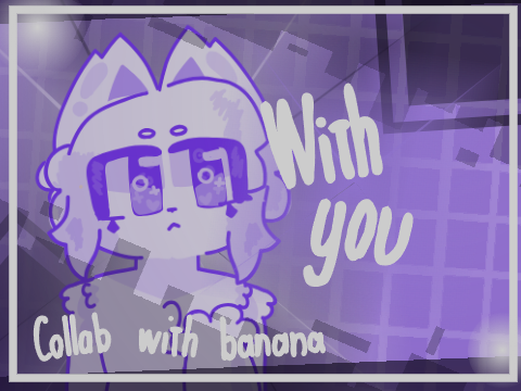 ╏with you╏collab╏