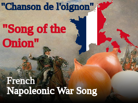 Chanson de l'oignon - French Marching Song
