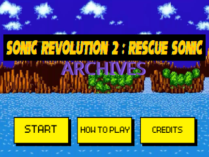 Sonic Revolution 2 : Rescue Sonic / (Archives)