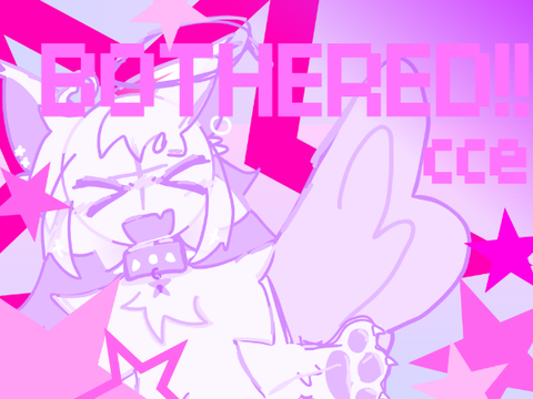 BOTHERED! meme + cce