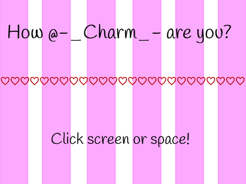 How @-_Charm_- Are You?
