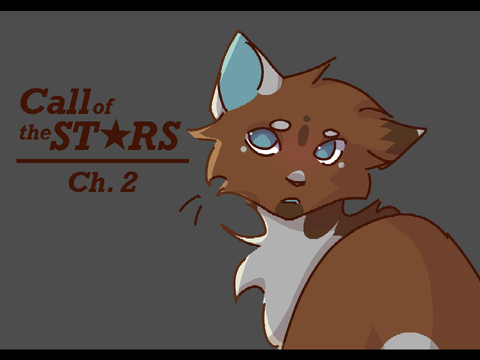 CALL OF THE ST★RS - CHAPTER 2