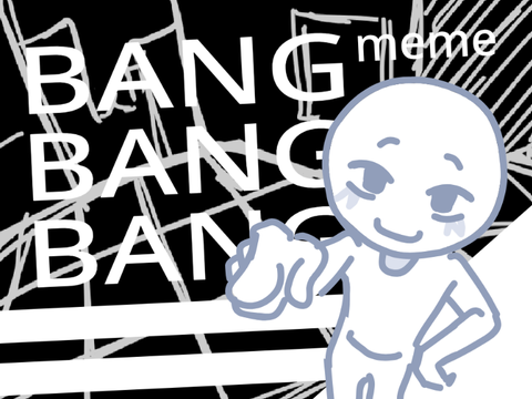 (⯌) B&NG B&NG B&NG | meme template ?