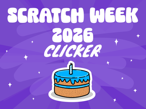 Scratch Week 2026 Clicker