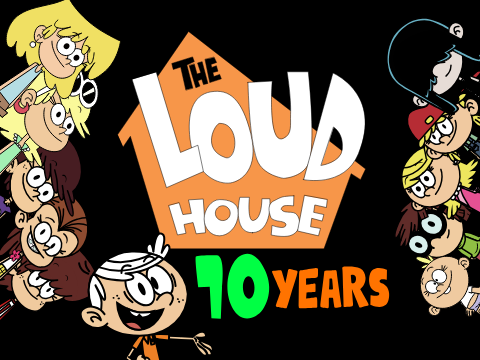 Happy 10th Anniversary to the The Loud House!