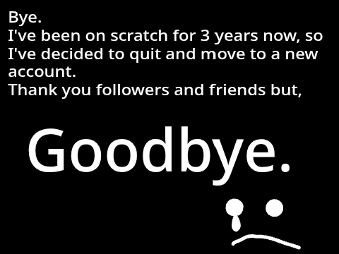 Goodbye.