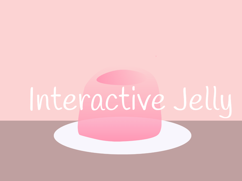 Interactive Jelly