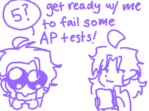 grwm to fail my ap tests
