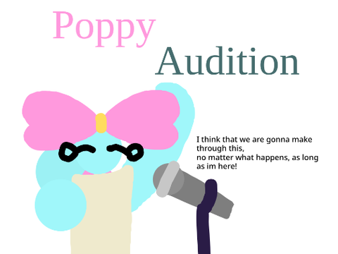 Poppy Audition