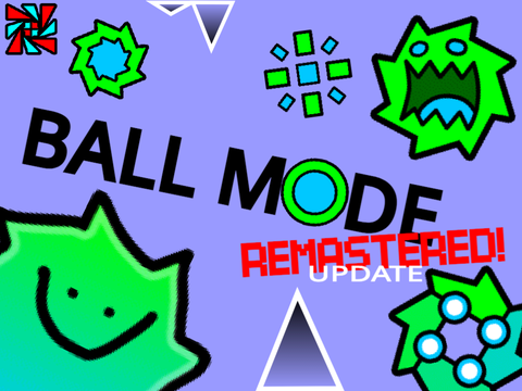 Ball Mode: Remastered