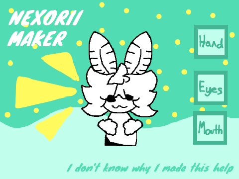 Nexorii maker v1.0 :D