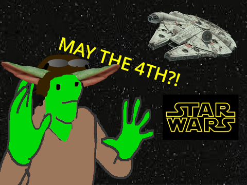 May the 4th?!