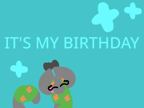 IT'S MY BIRTHDAY