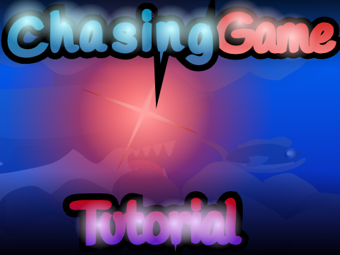 Chasing Game Tutorial
