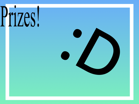 ✩{#006 Prizes!} ✩