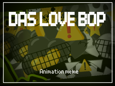 【﻿ＤＡＳ　ＬＯＶＥ　ＢＯＰ　－－　Ｍｅｍｅ】