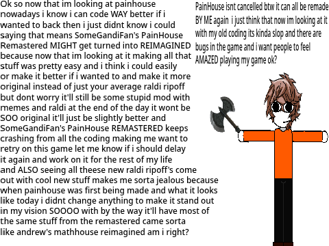 PAINHOUSE ANNOUNCEMENT! (SOMEGANDIFAN'S PAINHOUSE)