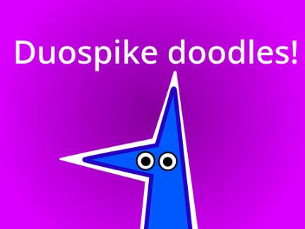 Duospike doodles!
