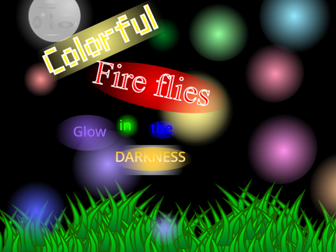 Glow in the dark [COLORFUL FIREFLIES]