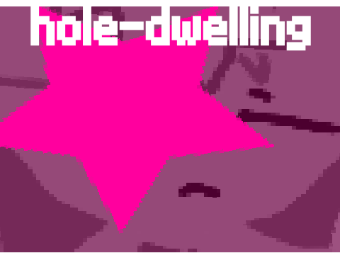 hole-dwelling || cce memix