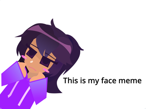 This is my face meme