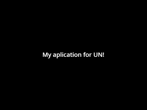 My application for UN