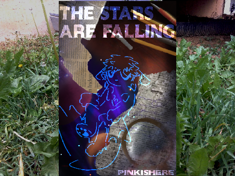 The Stars Are Falling - R3WR1T3(rewrite)