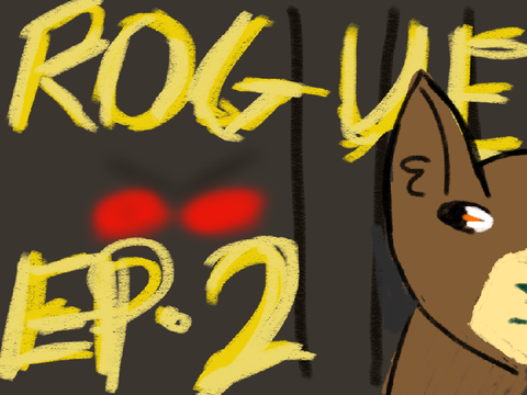 Rogue ep.2