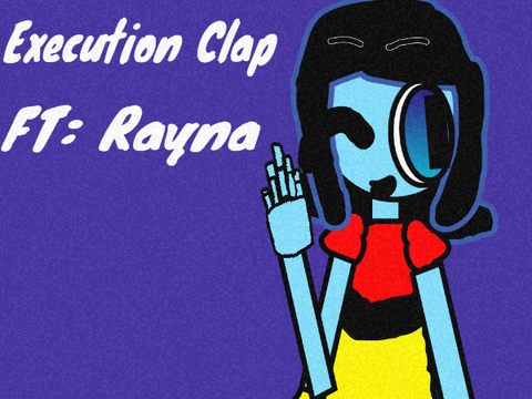 Execution Clap ✶ meme (FT: Rayna)