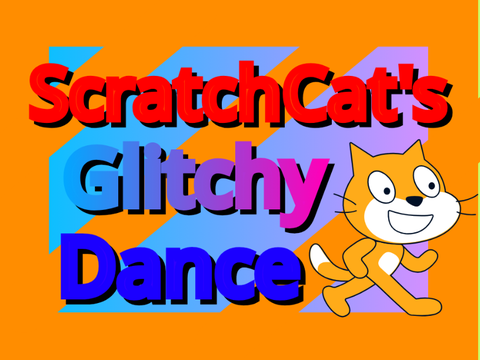 ScratchCat's Glitchy Dance