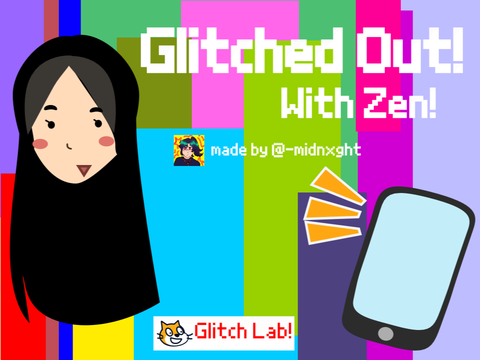 Glitched Out! | Glitch Lab-Scratch Week 2026 |