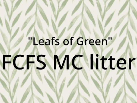 Leafs of Green {} Donated FCFS MC litter 